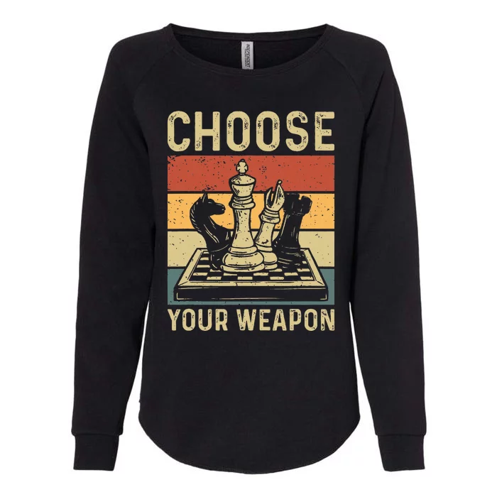 Choose Your Weapon Gag Chess Womens California Wash Sweatshirt