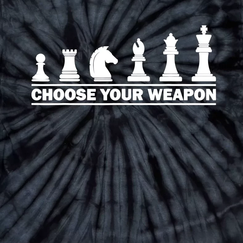 Choose Your Weapon Chess Lover Tie-Dye T-Shirt