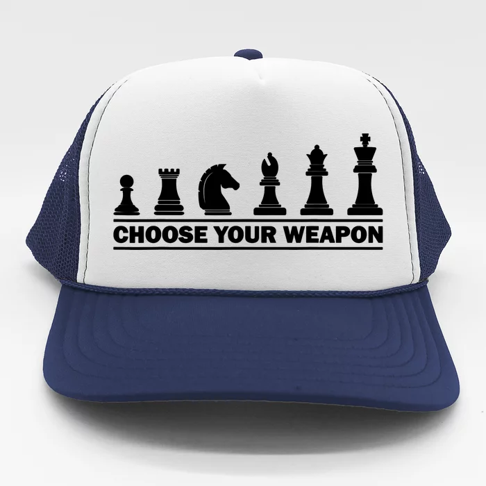 Choose Your Weapon Chess Lover Trucker Hat