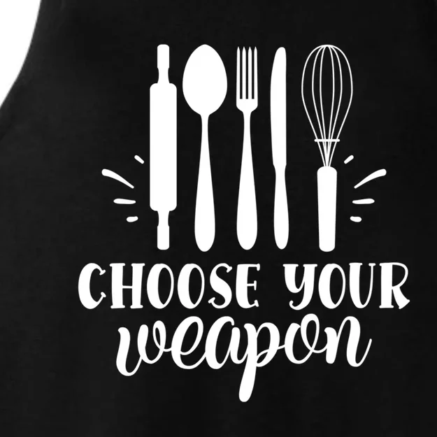 Choose Your Weapon Cooking Baking Gift Ladies Tri-Blend Wicking Tank