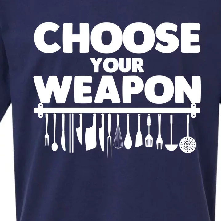 Choose Your Weapon Cutlery Cook Gourmet Cuisine Ager Gift Sueded Cloud Jersey T-Shirt