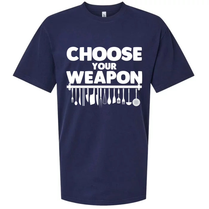 Choose Your Weapon Cutlery Cook Gourmet Cuisine Ager Gift Sueded Cloud Jersey T-Shirt