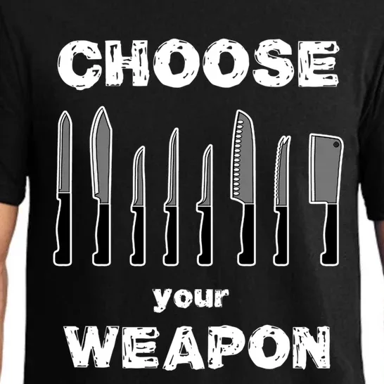 Choose Your Weapon Funny Tee Chef Knives Culinary Christmas Funny Gift Pajama Set