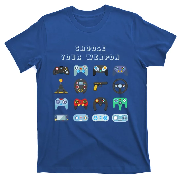 Choose Your Weapon Online Clothes Computer Video Game Geek Cute Gift T-Shirt