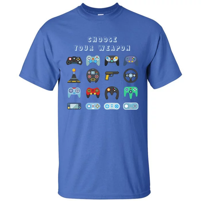 Choose Your Weapon Online Clothes Computer Video Game Geek Cute Gift Tall T-Shirt