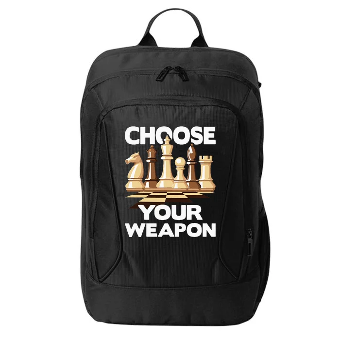 Choose Your Weapon Chess Player Chess Lover City Backpack