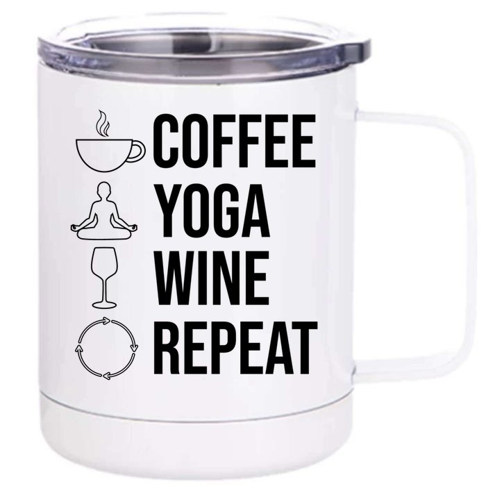 Coffee Yoga Wine Repeat Gift Front & Back 12oz Stainless Steel Tumbler Cup