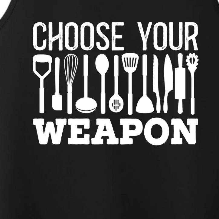 Choose Your Weapon Restaurant Cook Gift Performance Tank