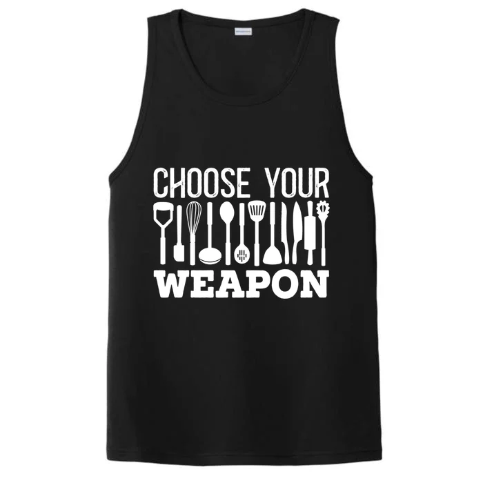 Choose Your Weapon Restaurant Cook Gift Performance Tank