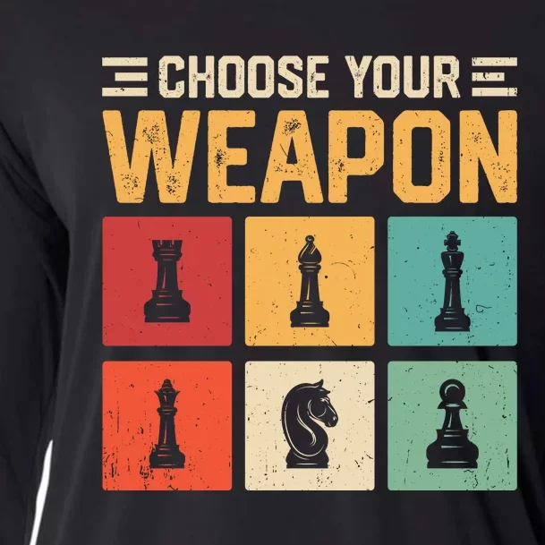 Choose Your Weapon Chess Player Chess Lover Cooling Performance Long Sleeve Crew