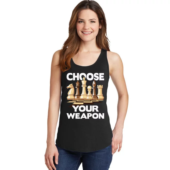 Choose Your Weapon Funny Chess Player Chess Lover Ladies Essential Tank