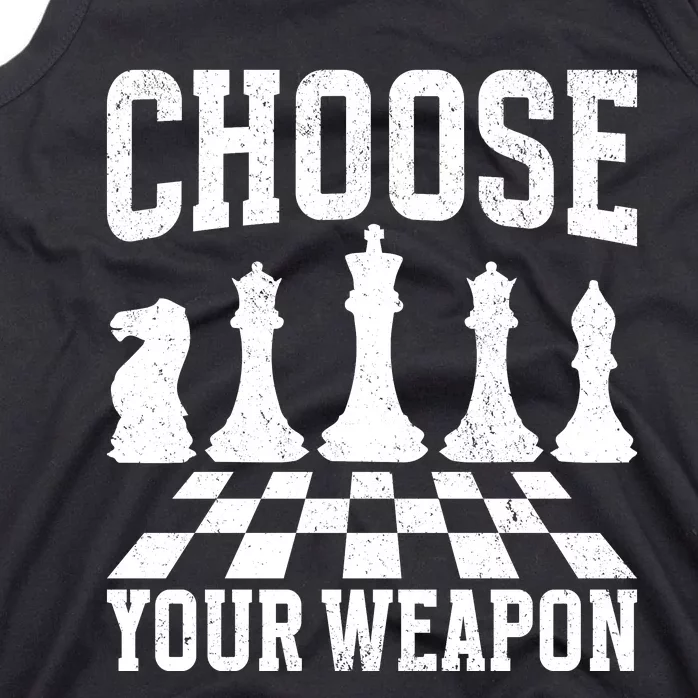 Choose Your Weapon Chess Player Tank Top