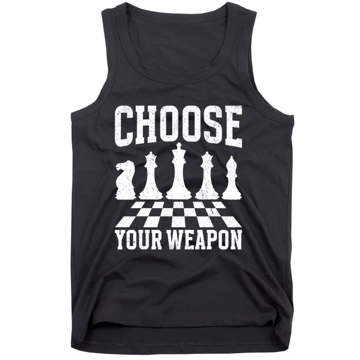 Choose Your Weapon Chess Player Tank Top