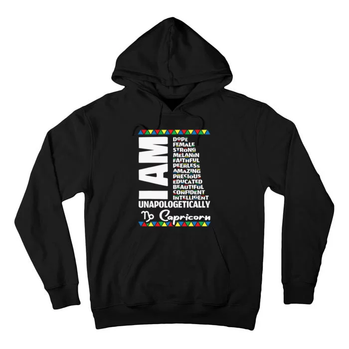 Capricorn Zodiac Birthday Black Pride Unapologetically Tall Hoodie