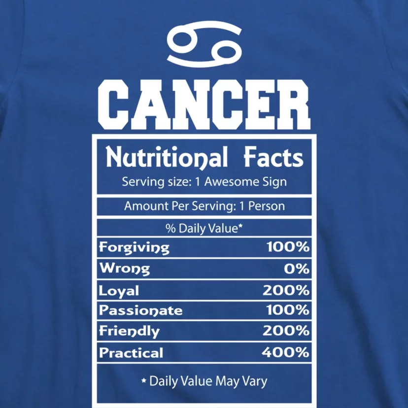 Cancer Zodiac Funny Nutritional Facts Astrology Cool Gift T-Shirt