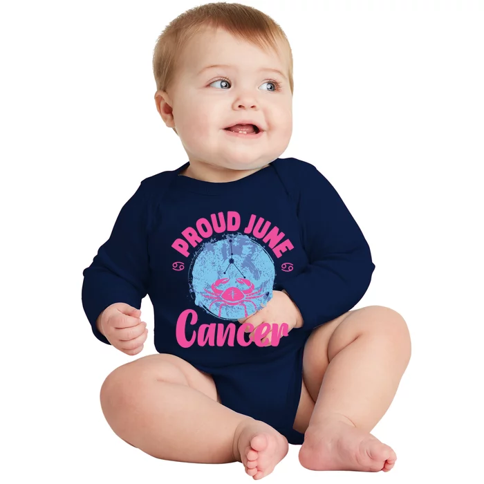 Cancer Zodiac: Proud June Cancer Gift Baby Long Sleeve Bodysuit