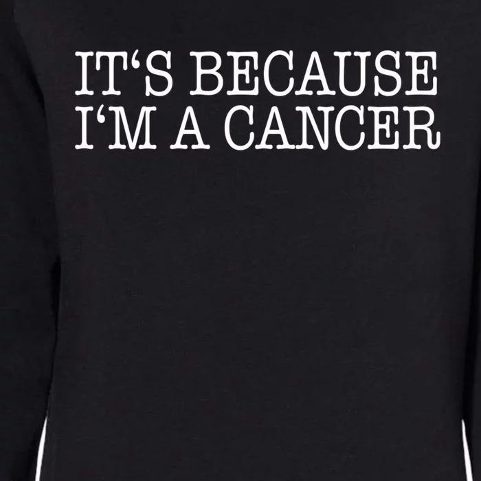 Cancer Zodiac Sign Cool Gift Womens California Wash Sweatshirt