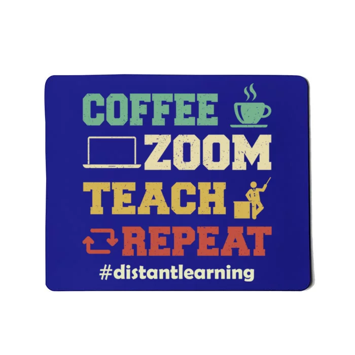 Coffee Zoom Teach Repeat Retro Teacher Distance Learning Gift Mousepad