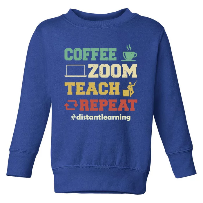 Coffee Zoom Teach Repeat Retro Teacher Distance Learning Gift Toddler Sweatshirt