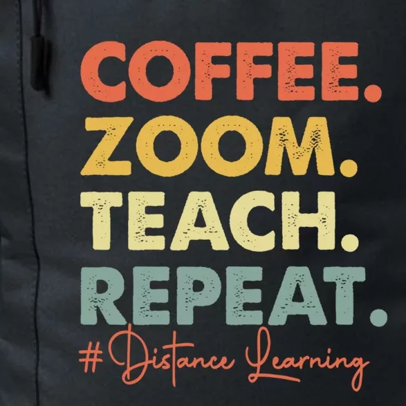 Coffee Zoom Teach Repeat Virtual Teacher Distance Learning Cute Gift Daily Commute Backpack