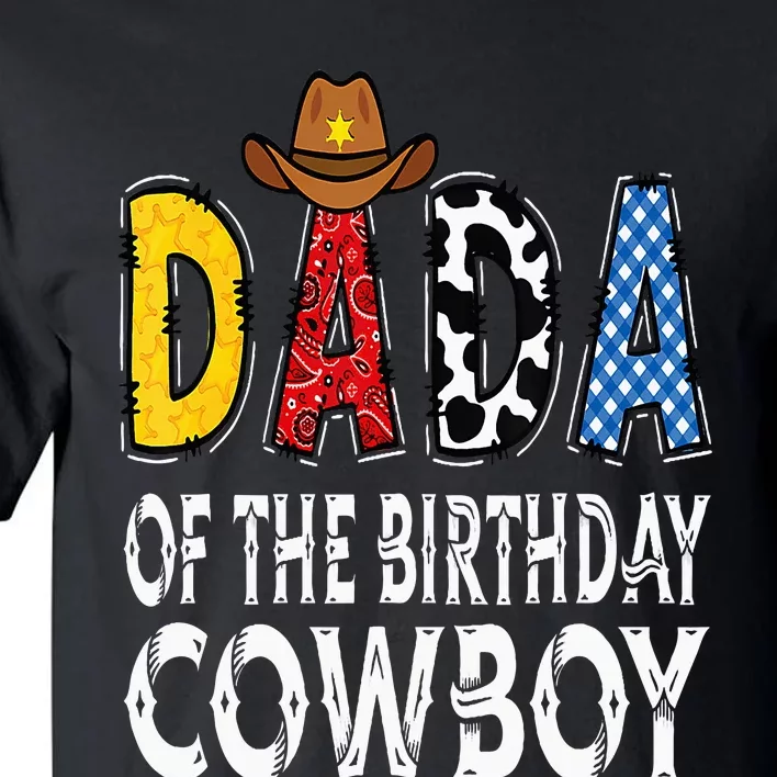 Dada 1st Birthday Cowboy Western Dada Birthday Boy Tall T-Shirt