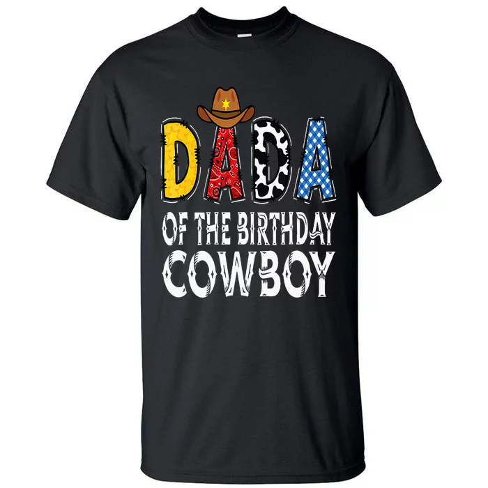 Dada 1st Birthday Cowboy Western Dada Birthday Boy Tall T-Shirt