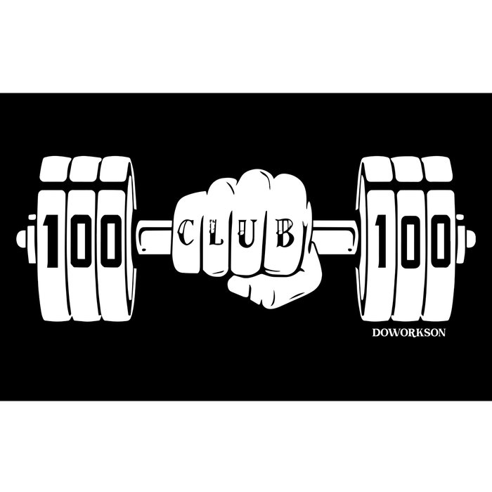 Dookiebutter 100 Club 100 Gym Doworkson Bumper Sticker