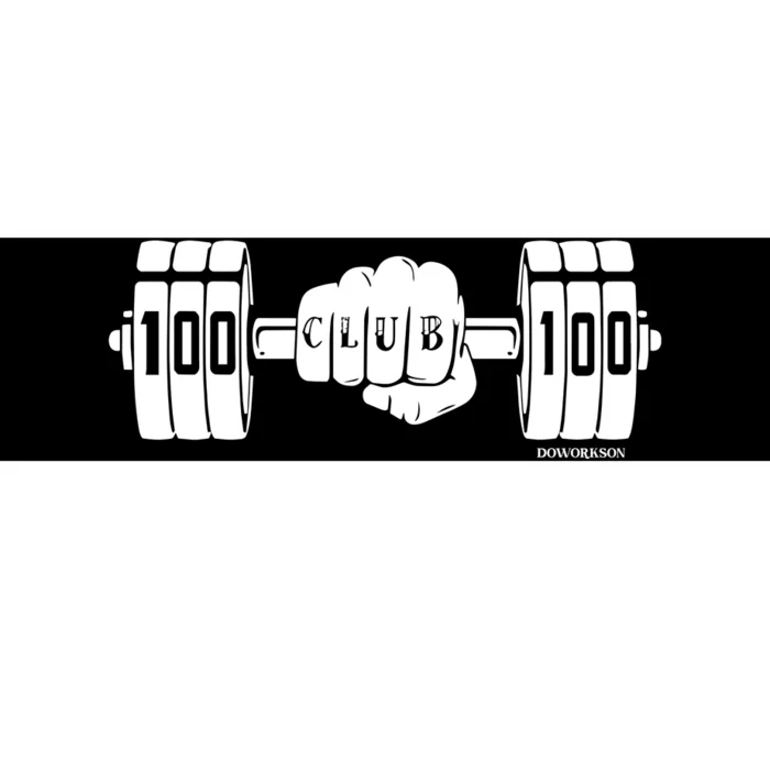 Dookiebutter 100 Club 100 Gym Doworkson Bumper Sticker