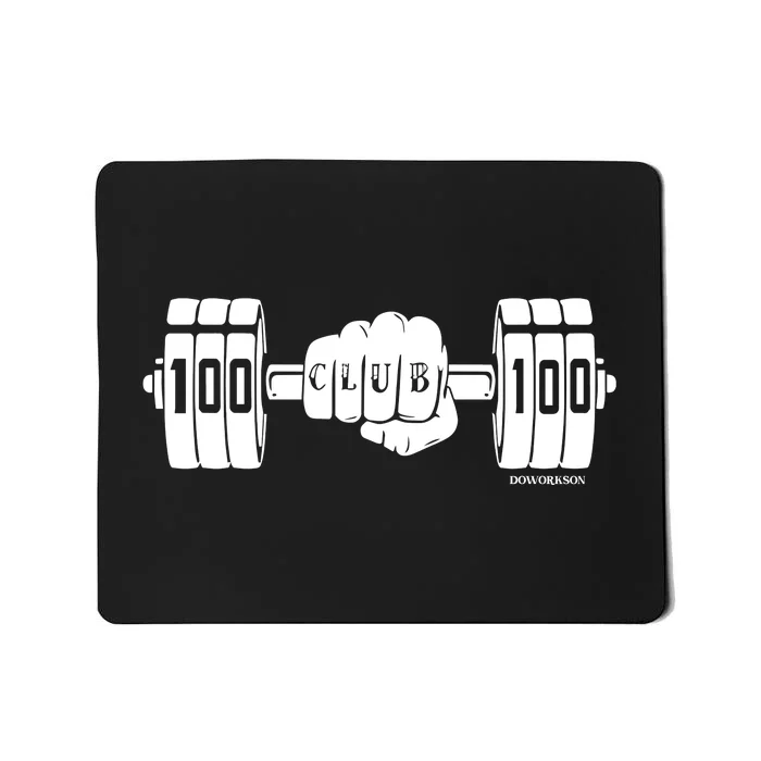 Dookiebutter 100 Club 100 Gym Doworkson Mousepad