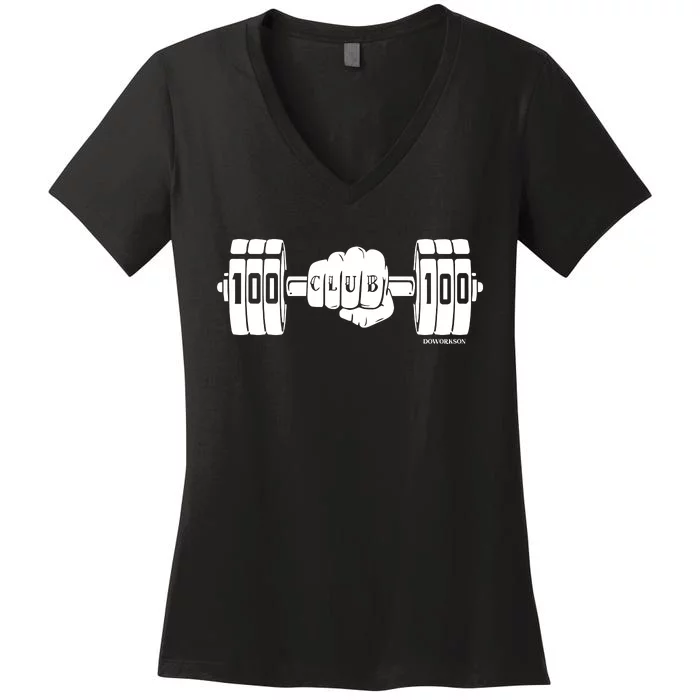 Dookiebutter 100 Club 100 Gym Doworkson Women's V-Neck T-Shirt