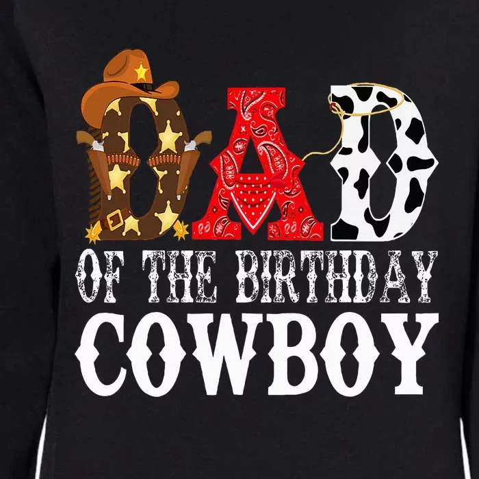 Dad 1st First Birthday Cowboy Western Rodeo Party Matching Womens California Wash Sweatshirt