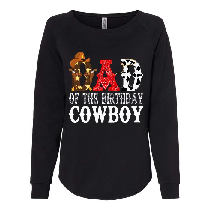 Dad 1st First Birthday Cowboy Western Rodeo Party Matching Womens California Wash Sweatshirt