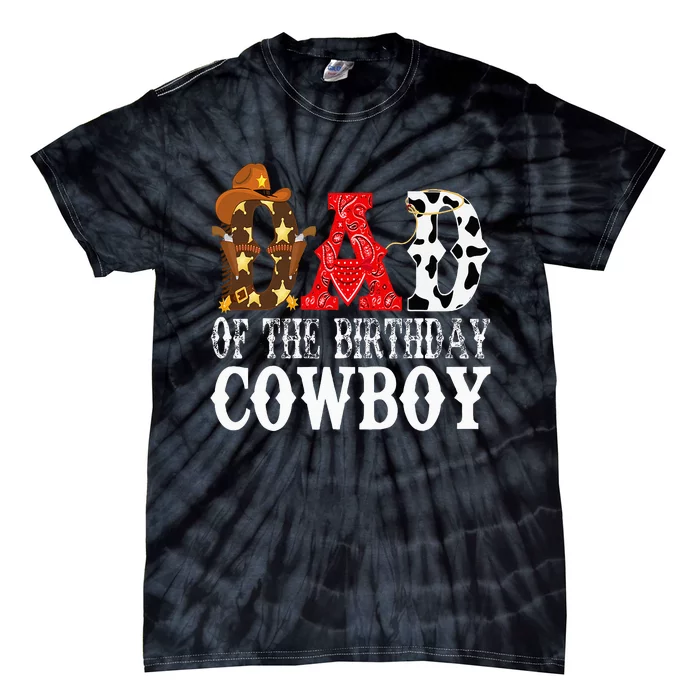 Dad 1st First Birthday Cowboy Western Rodeo Party Matching Tie-Dye T-Shirt