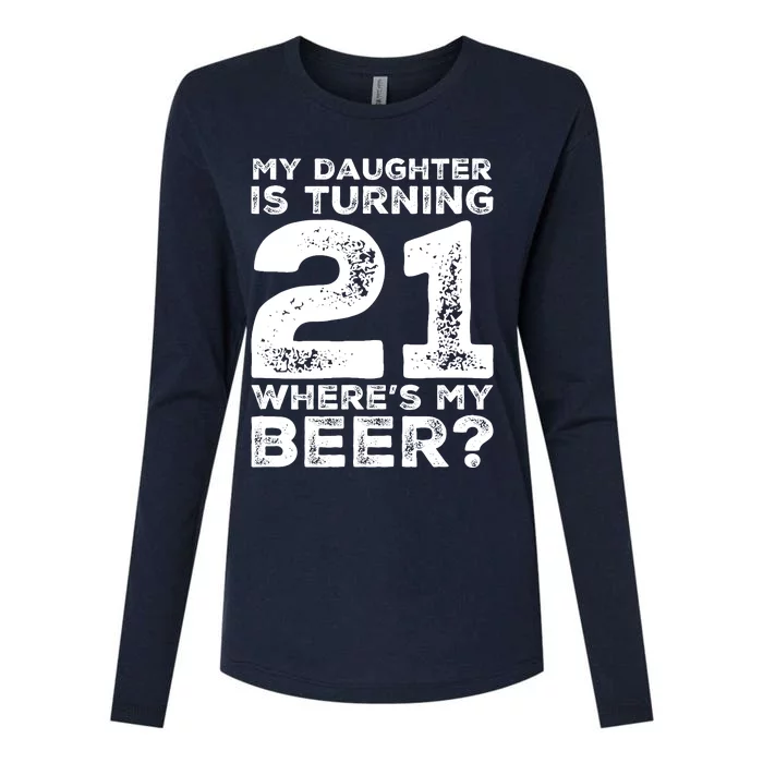 Dad 21st Birthday Daughter Turning 21 Years Old Beer Womens Cotton Relaxed Long Sleeve T-Shirt