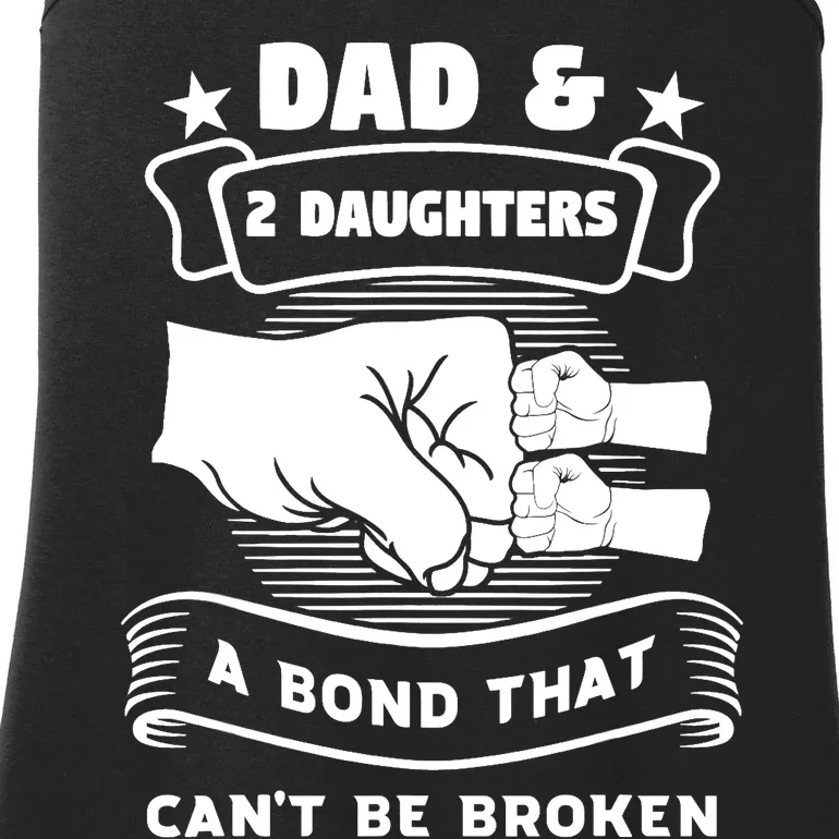 dad & 2 daughters a bond father children Ladies Essential Tank