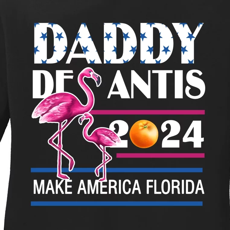 Daddy 2024 Desantis Make America Florida Flamingo And Orange Ladies Long Sleeve Shirt