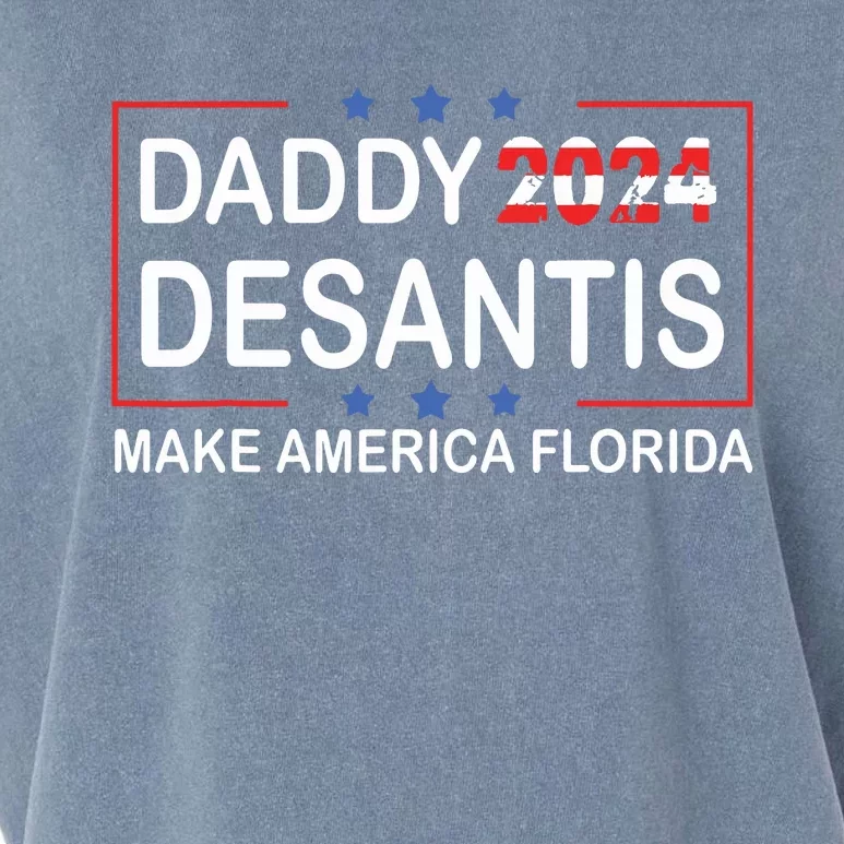 Daddy 2024 Desantis Make America Florida Desantis 2024 Garment-Dyed Women's Muscle Tee