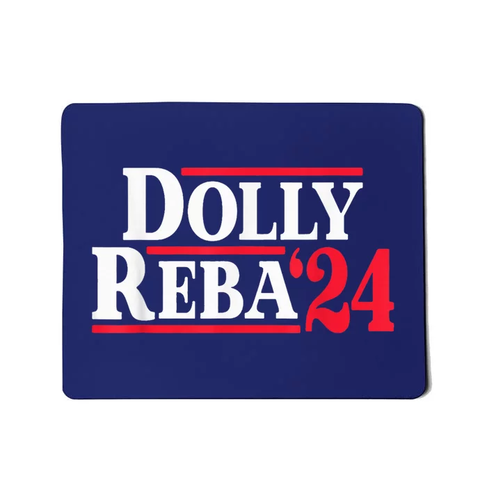 Dolly 24 Dolly Reba Make America Fancy Again Mousepad