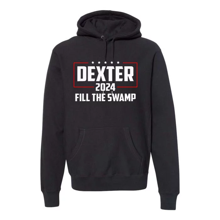 Dexter 2024 Fill The Swamp Premium Hoodie