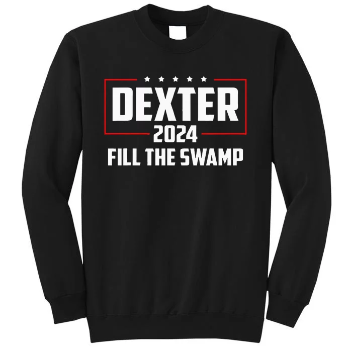 Dexter 2024 Fill The Swamp Tall Sweatshirt