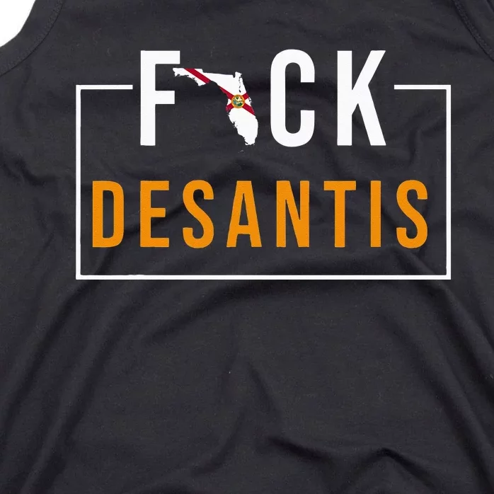 Desantis 2024 Florida Flag Anti Ron Desantis 2024 Sucks Tank Top