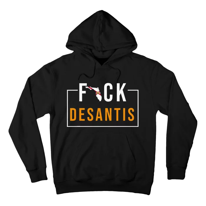 Desantis 2024 Florida Flag Anti Ron Desantis 2024 Sucks Hoodie