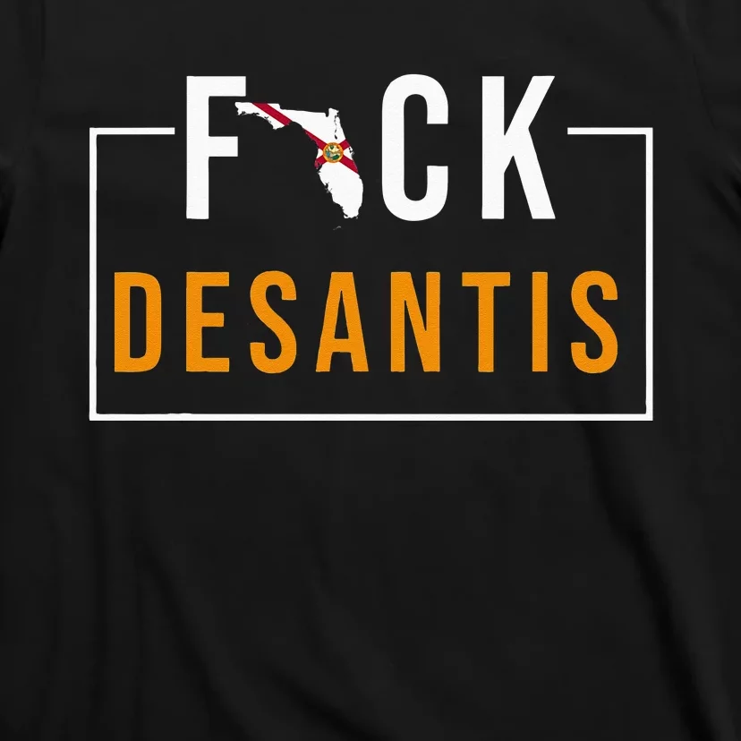 Desantis 2024 Florida Flag Anti Ron Desantis 2024 Sucks T-Shirt