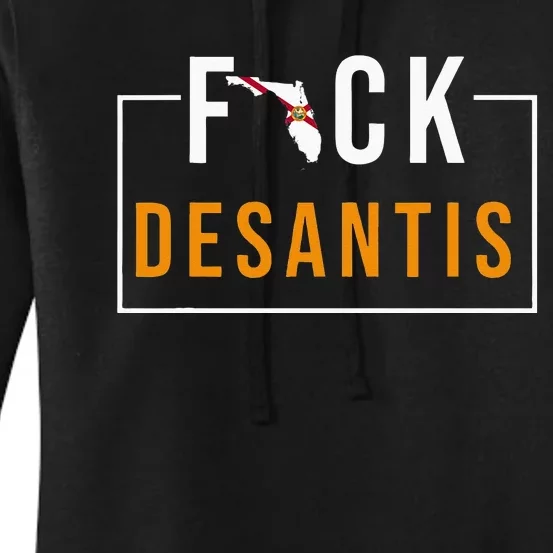 Desantis 2024 Florida Flag Anti Ron Desantis 2024 Sucks Women's Pullover Hoodie