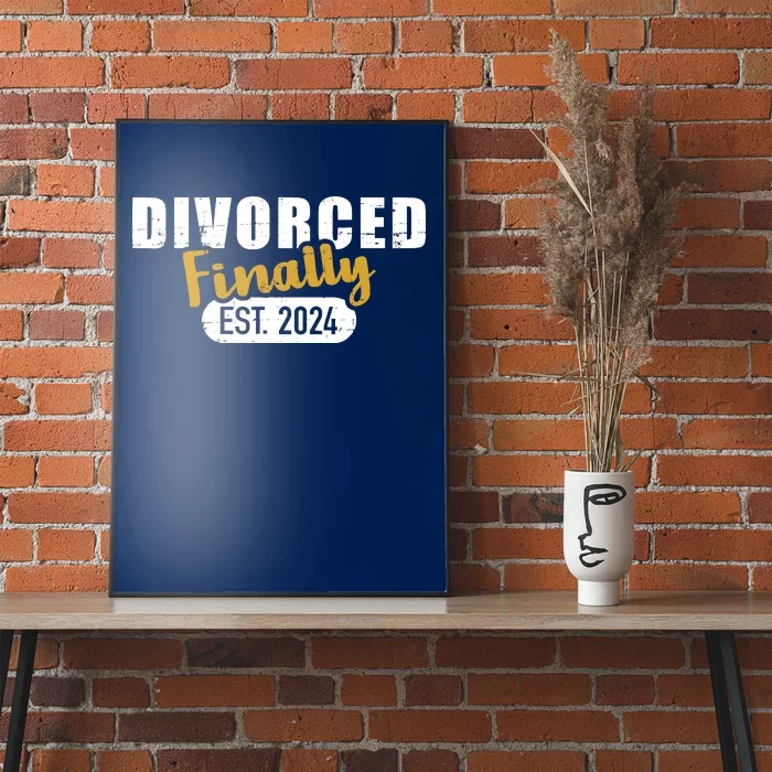 Divorce 2024 Finally Divorced Poster