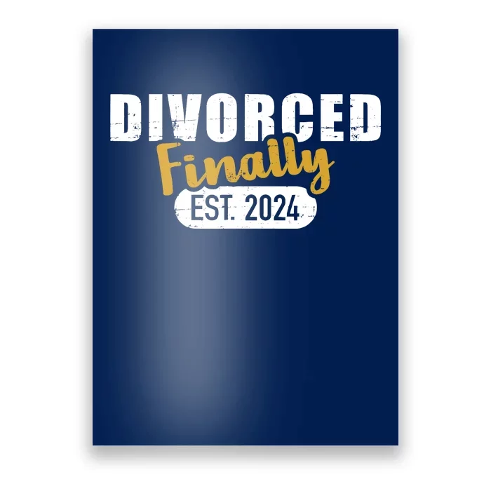 Divorce 2024 Finally Divorced Poster