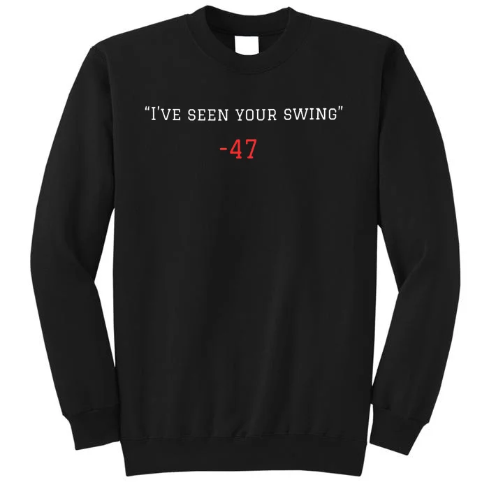 Debate 2024 Ive Seen Your Swing Gift Sweatshirt