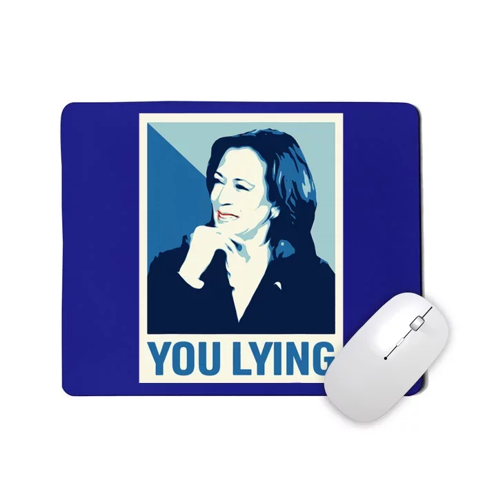 Debate 2024 I Know You Lying Mousepad