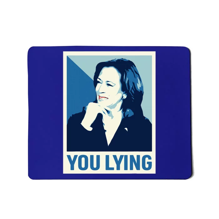 Debate 2024 I Know You Lying Mousepad