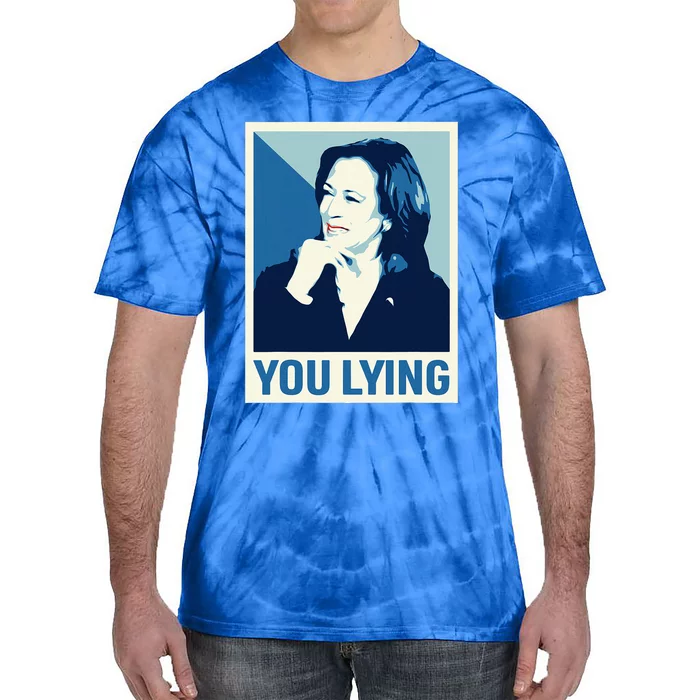 Debate 2024 I Know You Lying Tie-Dye T-Shirt